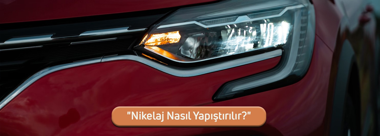 Nikelaj Nasıl Yapıştırılır?